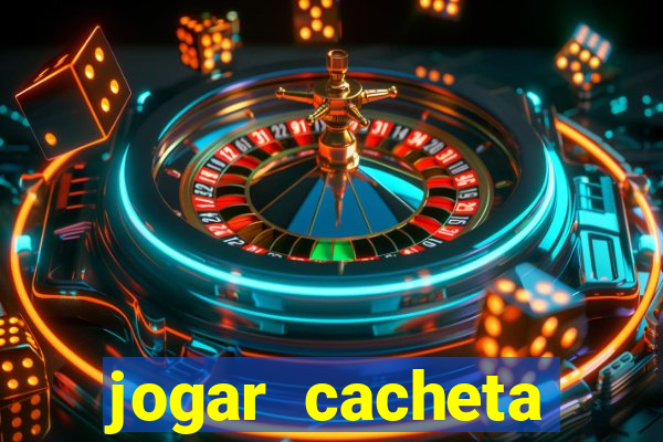 jogar cacheta online valendo dinheiro