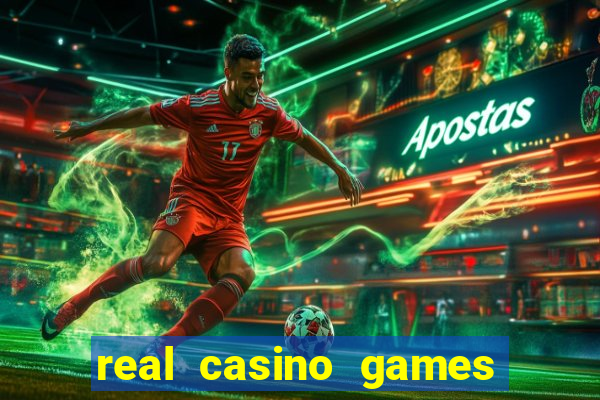 real casino games for money