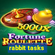 rabbit tasks