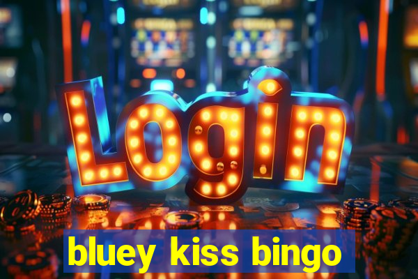 bluey kiss bingo