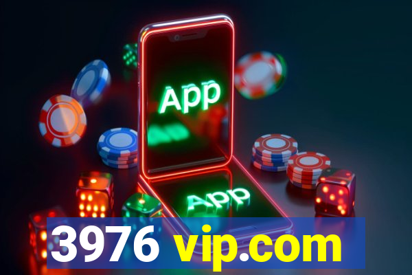 3976 vip.com