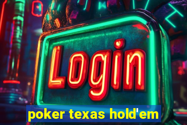 poker texas hold'em