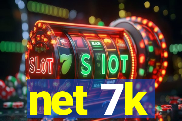 net 7k