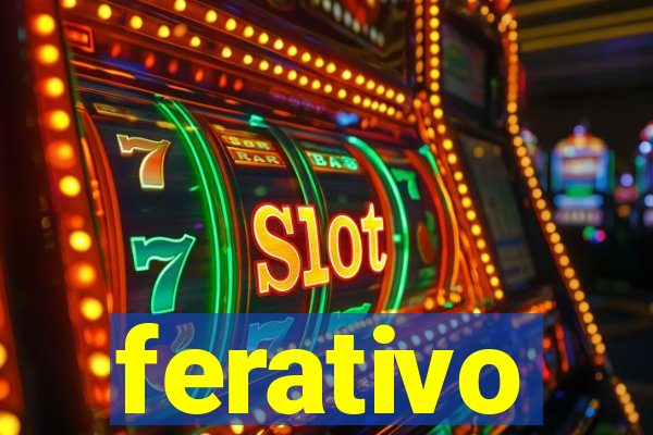 ferativo