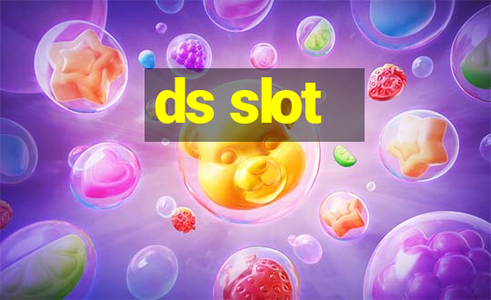 ds slot