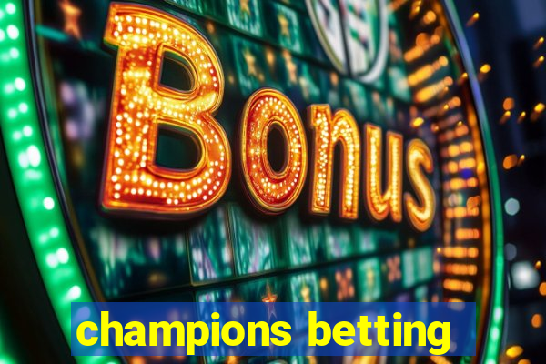 champions betting