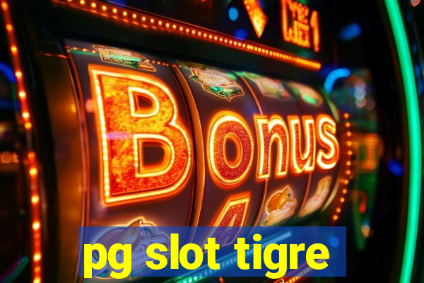 pg slot tigre