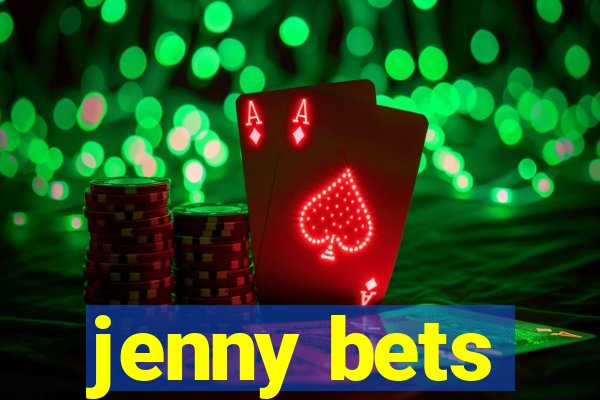 jenny bets