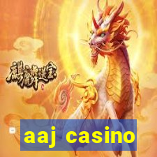 aaj casino