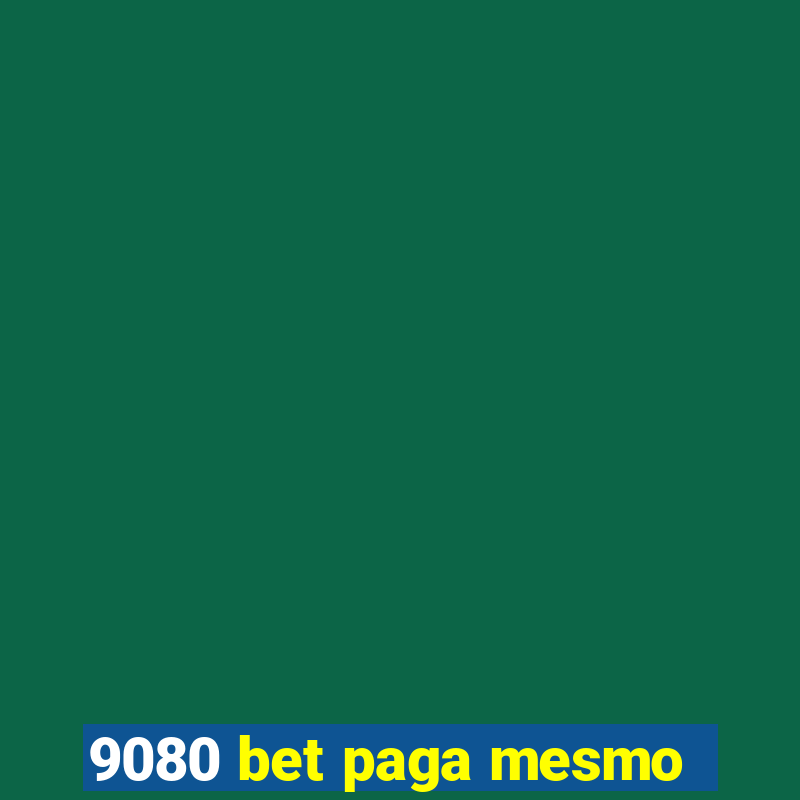 9080 bet paga mesmo