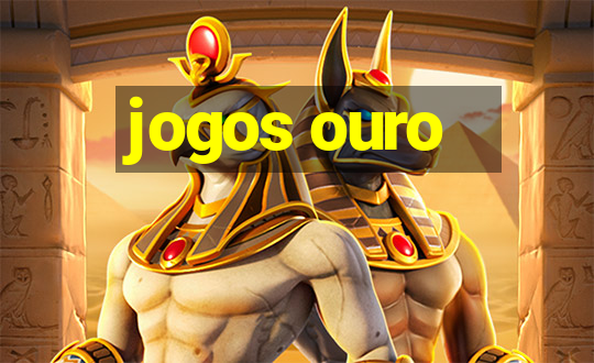 jogos ouro