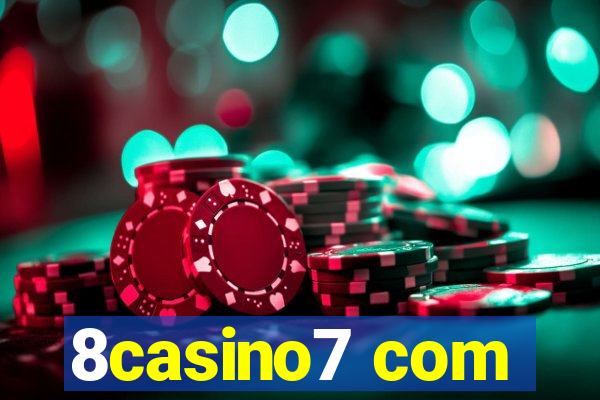 8casino7 com