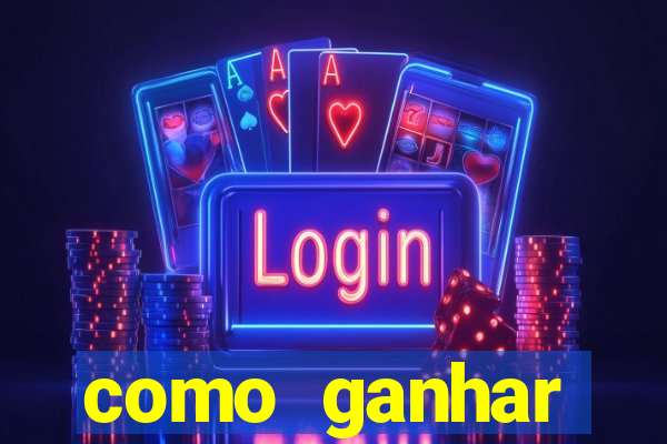 como ganhar dinheiro no slots casino