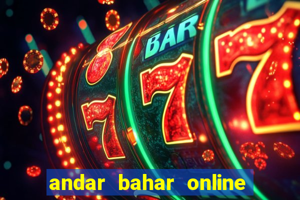 andar bahar online game 2022