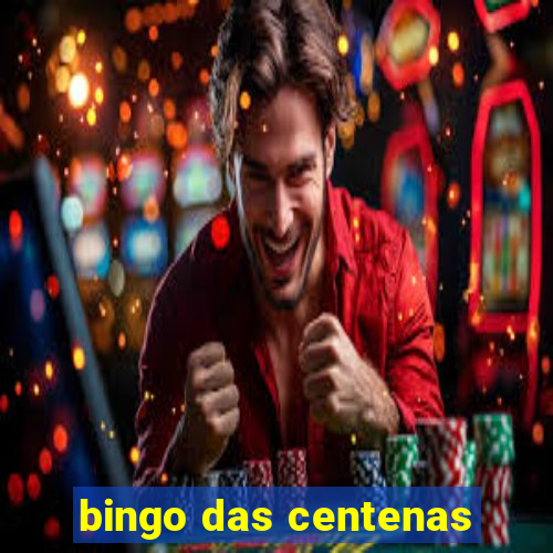 bingo das centenas