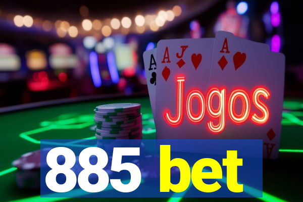 885 bet