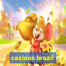 casinos brazil