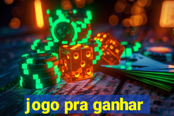 jogo pra ganhar