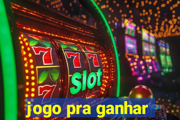 jogo pra ganhar