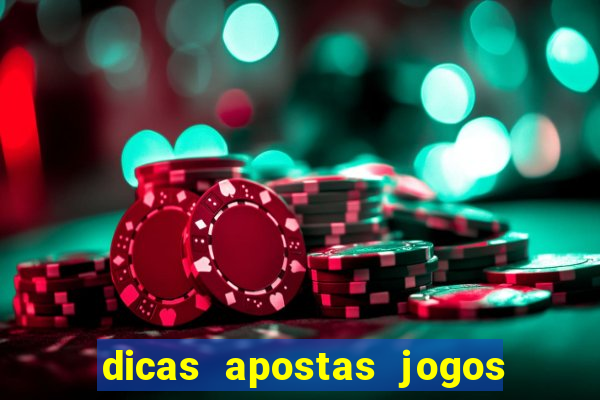 dicas apostas jogos de hoje