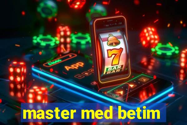 master med betim