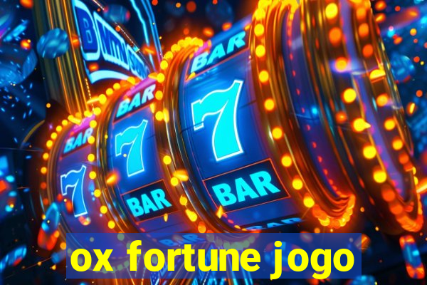 ox fortune jogo