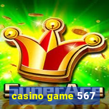 casino game 567