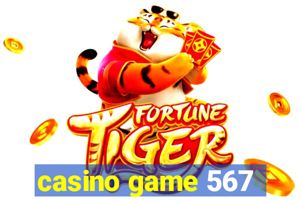 casino game 567