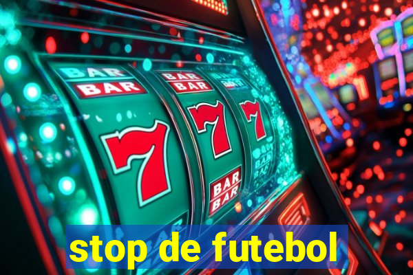 stop de futebol