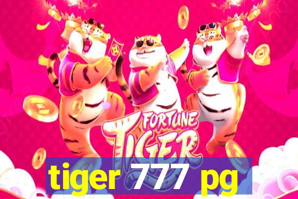 tiger 777 pg