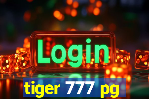 tiger 777 pg