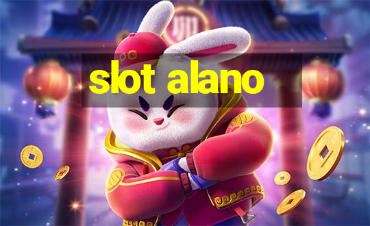 slot alano