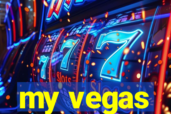 my vegas