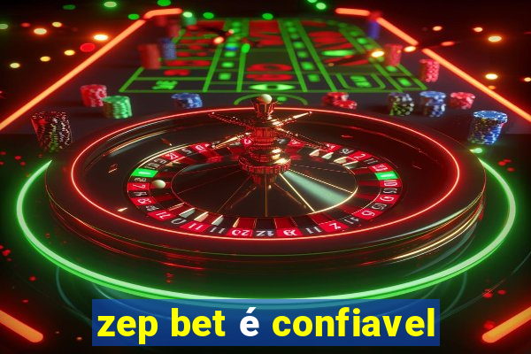 zep bet é confiavel