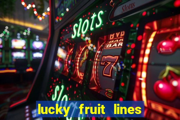 lucky fruit lines slot free play