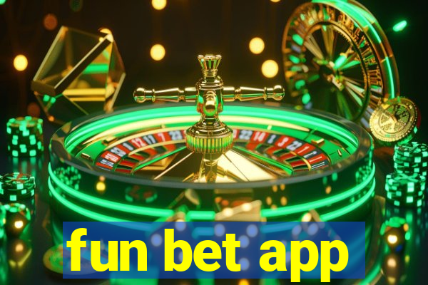 fun bet app