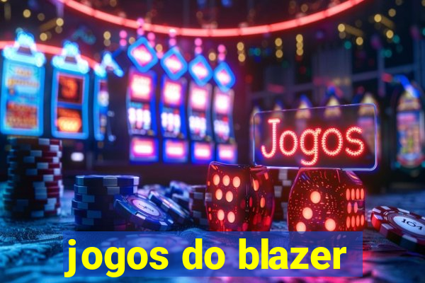 jogos do blazer