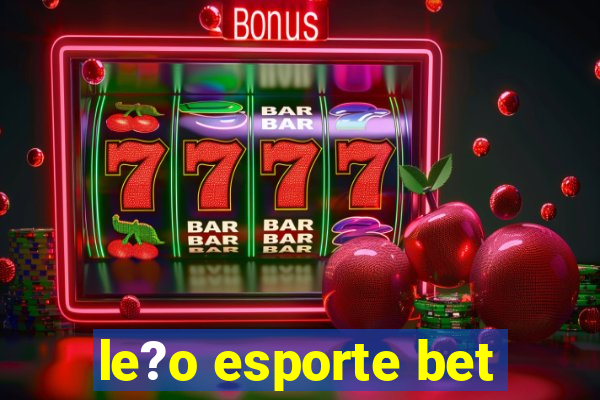 le?o esporte bet