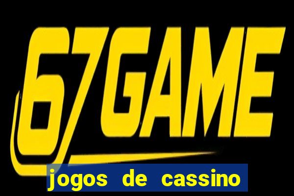 jogos de cassino para ganhar dinheiro