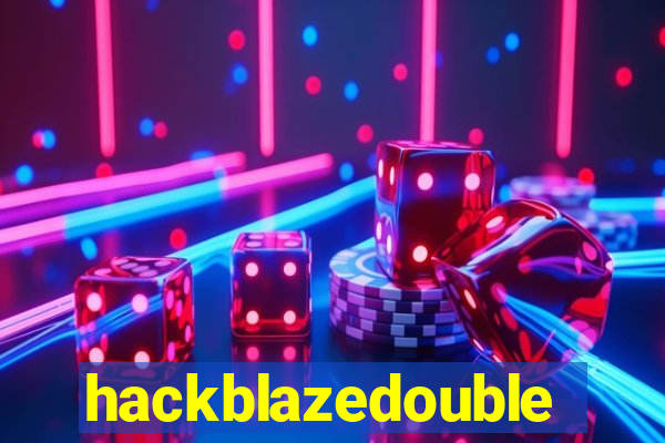 hackblazedouble