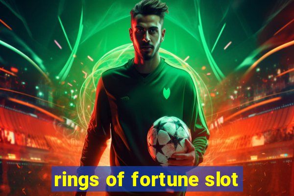 rings of fortune slot