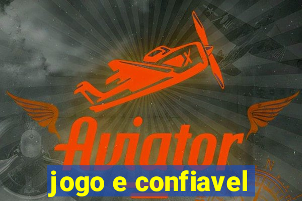 jogo e confiavel