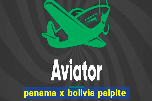 panama x bolivia palpite