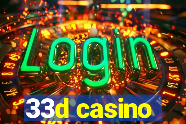 33d casino