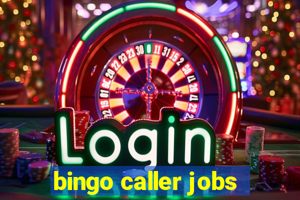 bingo caller jobs