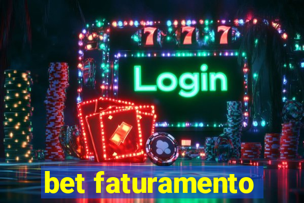 bet faturamento