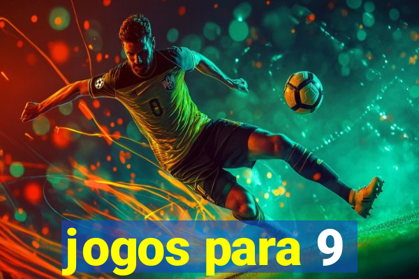 jogos para 9