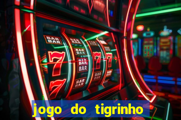 jogo do tigrinho big win