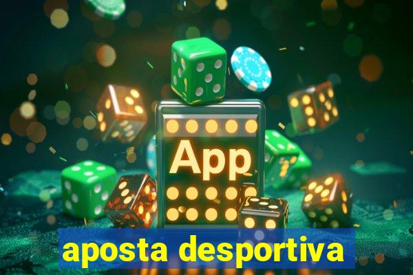 aposta desportiva