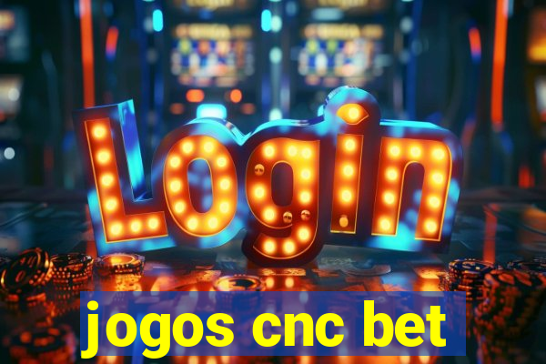 jogos cnc bet